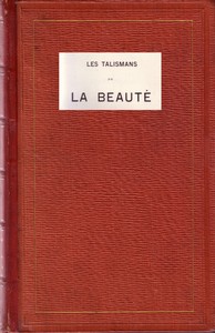 les talismans de la beauté